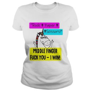Unicorn rock paper scissors middle finger fuck you I win shirt 1