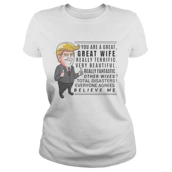 You are a great great wife really terrific very beautiful shirt